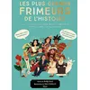 Image de LES PLUS GRANDS FRIMEURS DE L'HISTOIRE
