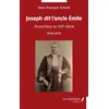 Image de Joseph dit l'oncle Emile en occasion ou reconditionné