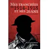 Image de Mes tranchées de 1914-1918 et mes 20 ans en occasion ou reconditionné