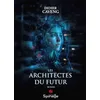 Image de Les architectes du futur