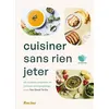 Image de Cuisiner sans rien jeter en occasion ou reconditionné