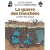 Image de Le fil de l'Histoire raconté par Ariane & Nino - La guerre des tranchées en occasion ou reconditionné