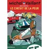 Image de Michel Vaillant - Tome 3 - Le circuit de la peur en occasion ou reconditionné