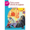 Image de Classiques & Cie Ecole Cycle 2 - Trois contes chinois de sagesse en occasion ou reconditionné