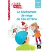 Image de Téo et Nina Fin de CP Niveau 3 - Le bonhomme de neige de Téo et Nina en occasion ou reconditionné