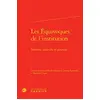 Image de Les Équivoques de l'institution: Normes, individu et pouvoir