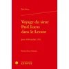 Image de Voyage du sieur Paul Lucas dans le Levant: Juin 1699-juillet 1703