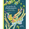 Image de Le jardin du microbiote. Explore le monde étonnant des bactéries en occasion ou reconditionné