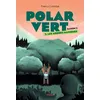 Image de Polar vert, Tome 04 en occasion ou reconditionné
