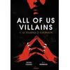 Image de All of us villains, Tome 01 en occasion ou reconditionné