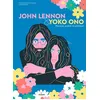 Image de John Lennon & Yoko Ono. Musique, poésie et politique en occasion ou reconditionné