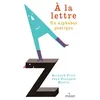 Image de À la lettre, un alphabet poétique en occasion ou reconditionné