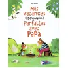 Image de Mes vacances (presque) parfaites avec papa en occasion ou reconditionné