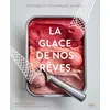 Image de La glace de nos rêves en occasion ou reconditionné