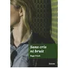 Image de Sans cris ni bruit