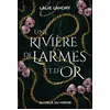 Image de Une rivière de larmes et d'or en occasion ou reconditionné