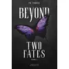 Image de Beyond two fates en occasion ou reconditionné