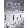 Image de La trahison des ombres tome 1 en occasion ou reconditionné