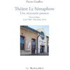 Image de Théâtre Le Sémaphore, Une nécessaire passion: Port-de-Bouc, Avril 1989-Décembre 2018