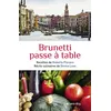 Image de Brunetti passe à table en occasion ou reconditionné