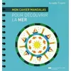 Image de Mon cahier mandalas pour découvrir la mer en occasion ou reconditionné