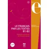Image de Francais par les textes b1-b2 - nvelle couverture en occasion ou reconditionné