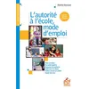 Image de L'autorité à l'école, mode d'emploi en occasion ou reconditionné