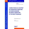 Image de L'Exécution du contrat de transport maritime de marchandises en droit marocain et en droit français