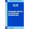 Image de Problemes resolus de statistique mathematique en occasion ou reconditionné