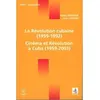 Image de La Révolution cubaine (1959-1992) / Cinéma et Révolution à Cuba (1959-2003) en occasion ou reconditionné