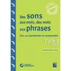 Image de Des sons aux mots, des mots aux phrases - Lire, sereprésenter - Cycle 2 RASED + CD-Rom en occasion ou reconditionné
