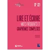 Image de Lire et écrire CP-CE1 - Mots fréquents et graphèmes complexes + téléchargement en occasion ou reconditionné