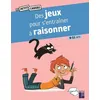 Image de Des jeux pour s'entraîner à raisonner 9-11 ans en occasion ou reconditionné