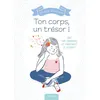 Image de Ton corps, un trésor ! - Guide pour comprendre les changements de la puberté en occasion ou reconditionné