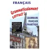 Image de Grammaticalement correct ! Grammaire alphabétique du français en occasion ou reconditionné