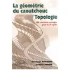 Image de Topologie ou la géométrie du caoutchouc - 300 exercices corrigés pour le deuxième cycle en occasion ou reconditionné