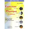 Image de Exercices de Physique 'à thèmes' - Prépas scientifiques 1re année MPSI-PCSI-PTSI - 1er cycle universitaire en occasion ou reconditionné