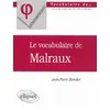 Image de Le vocabulaire de Malraux en occasion ou reconditionné
