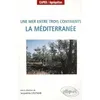 Image de Une mer entre trois continents, la Méditerranée en occasion ou reconditionné
