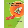 Image de Tests de culture générale : Plus de 400 QCM avec corrigés et explications
