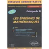 Image de Les épreuves de mathématiques - catégorie B en occasion ou reconditionné
