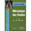 Image de Mécanique des fluides PC-PC*-PSI-PSI* - Exercices corrigés en occasion ou reconditionné
