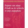 Image de Préparer son séjour d'étude ou de recherche en pays anglophone - Guide anglais-français pour la mobilité des étudiants et des chercheurs en occasion ou reconditionné