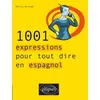 Image de 1001 expressions pour tout dire en espagnol en occasion ou reconditionné