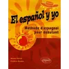 Image de El español y yo - Méthode d'espagnol pour débutant en occasion ou reconditionné