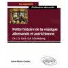 Image de Petite histoire de la musique allemande et autrichienne (de J. S. Bach à A. Schoenberg) en occasion ou reconditionné