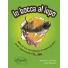 Image de In bocca al lupo. Mille et une expressions et façons de dire pour apprendre l'italien en occasion ou reconditionné