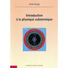 Image de Introduction à la physique subatomique en occasion ou reconditionné
