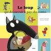 Image de Le Loup qui découvrait le pays des contes (petit format)