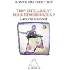 Image de Trop intelligent pour être heureux ? en occasion ou reconditionné